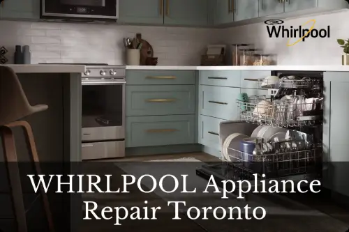 WHIRLPOOL Appliance Repair Toronto & GTA