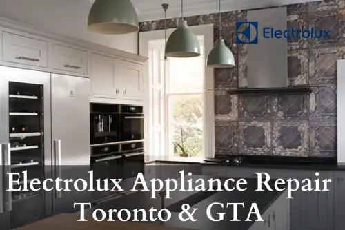 Electrolux Appliance Repair Toronto 