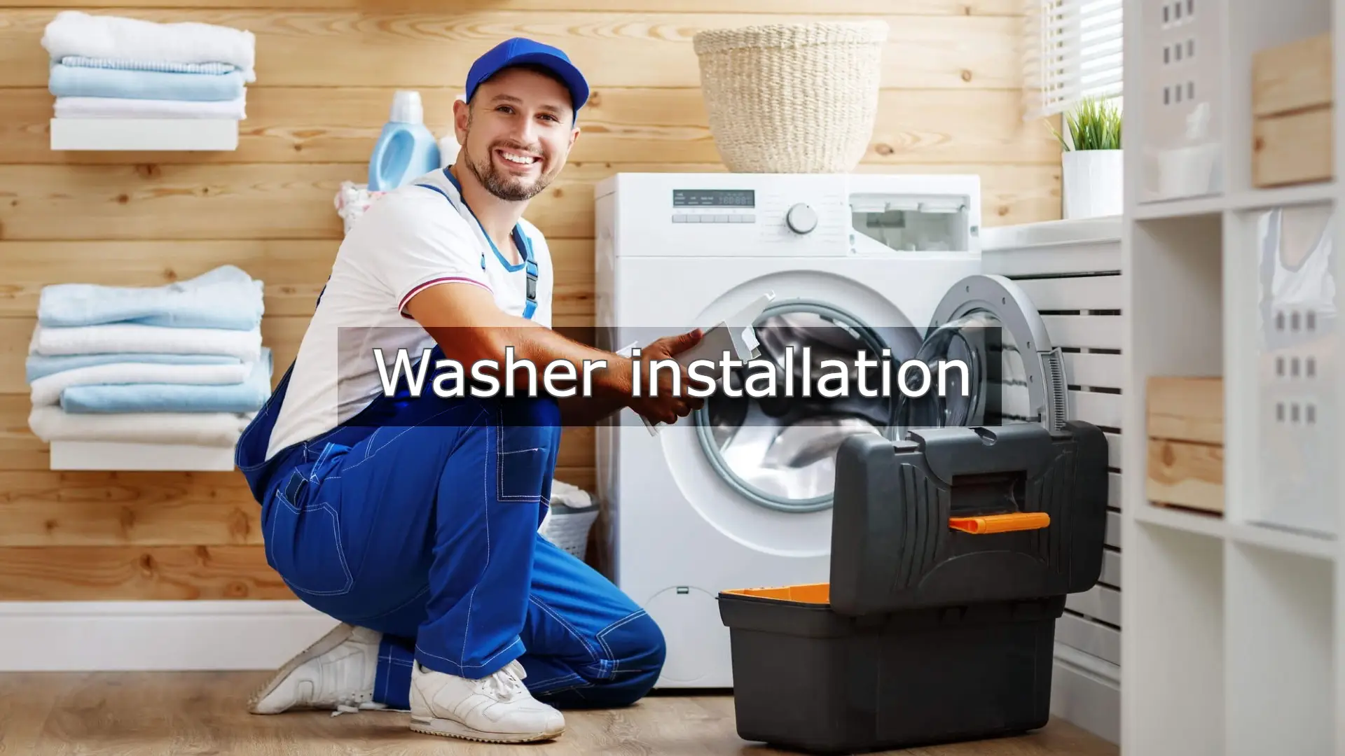 Washer installation