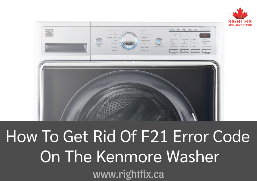 How To Get Rid Of F21 Error Code On The Kenmore Washer