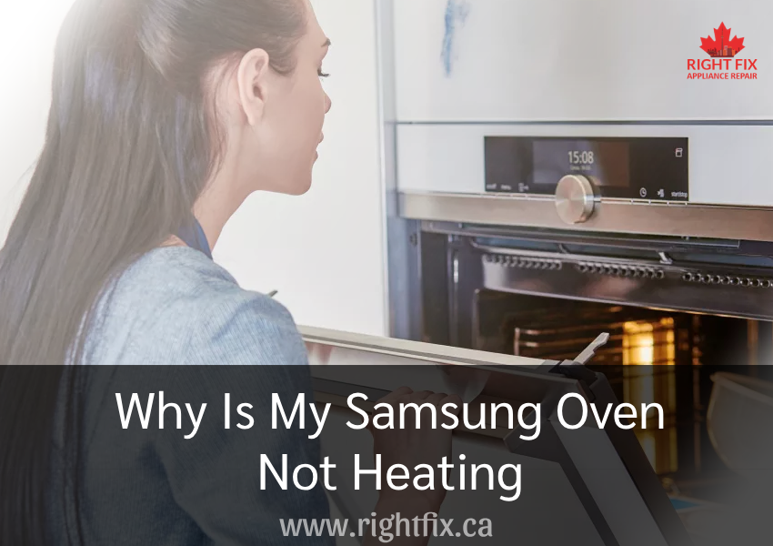 Why Is My Samsung Oven Not Heating