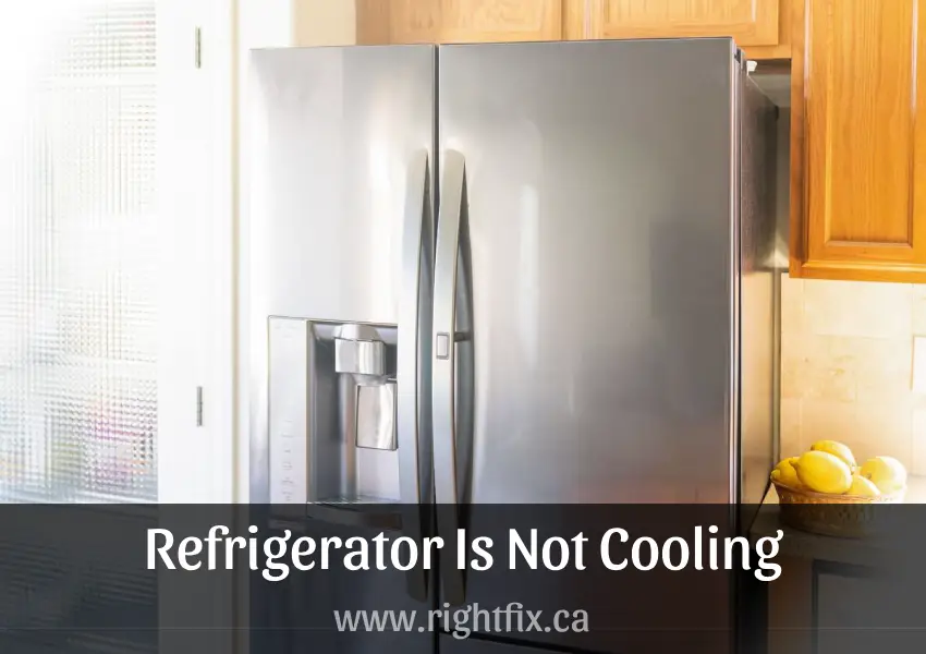 Refrigerator Is Not Cooling