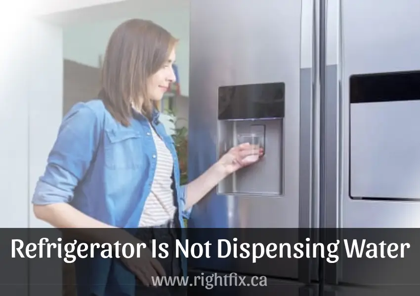 Refrigerator Is Not Dispensing Water