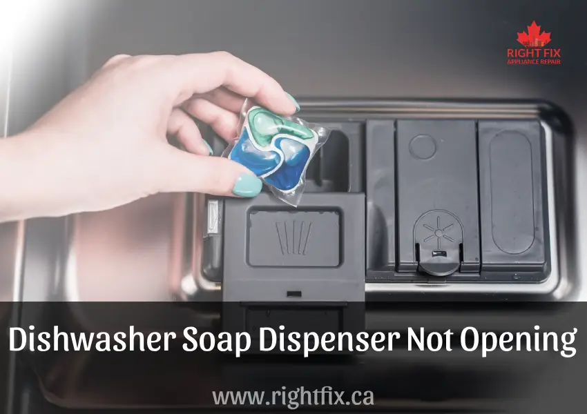 Dishwasher Soap Dispenser Not Opening