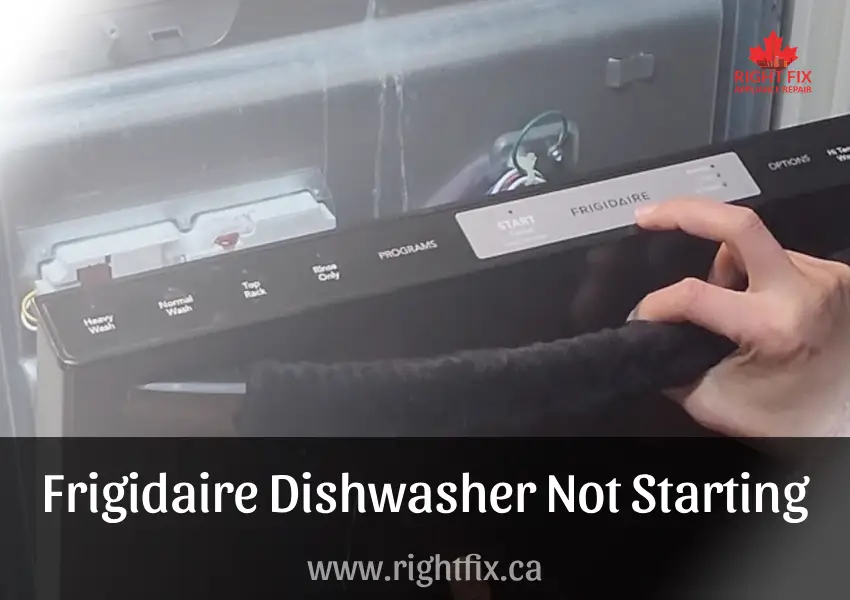 Frigidaire Dishwasher Not Starting