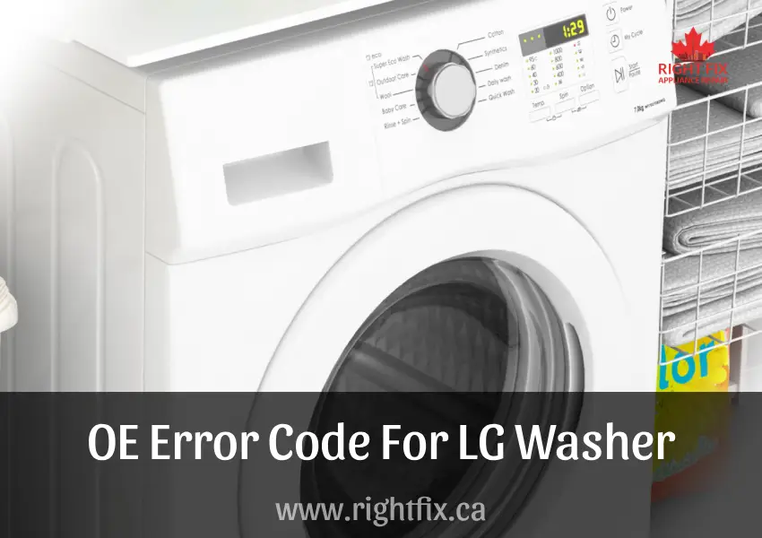 LG Washer OE Error Code: Causes and Fixes