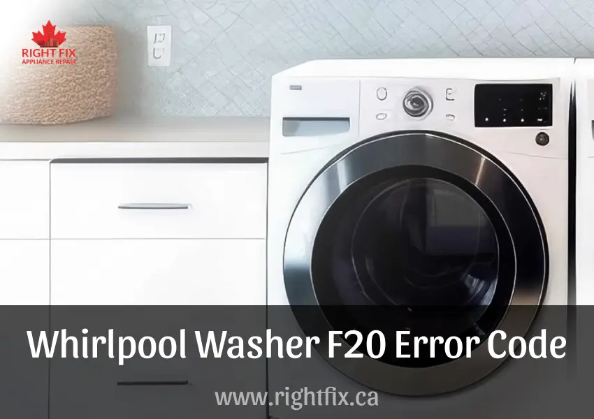 How to Fix Whirlpool Washer F20 Error Code