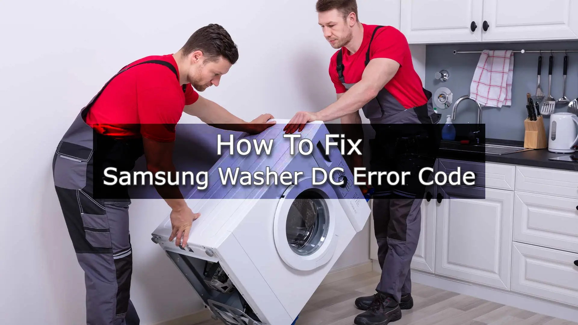 How To Fix The Samsung Washer DC Error Code