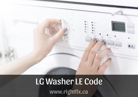 LG Washer LE Code: What It Is and How to Fix It