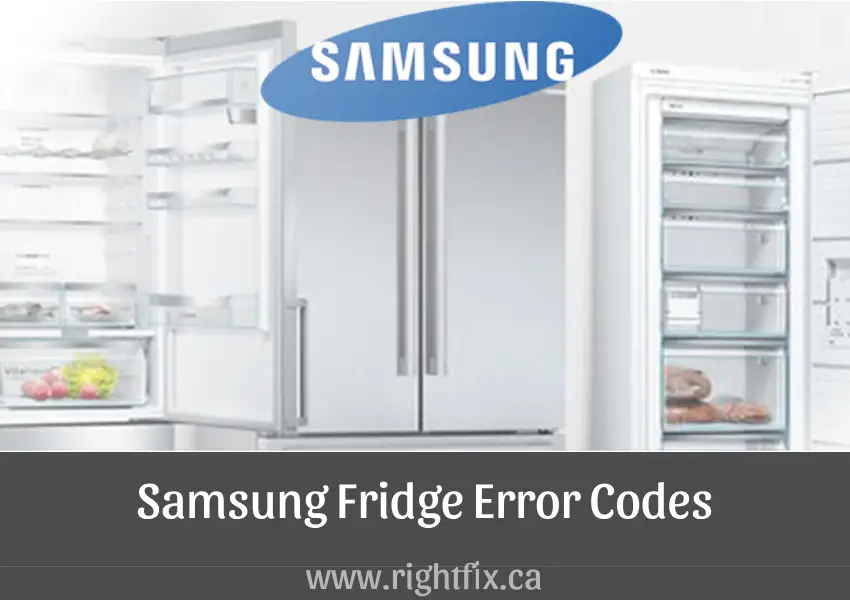 Samsung Fridge Error Codes – Complete Troubleshooting Guide | RightFix