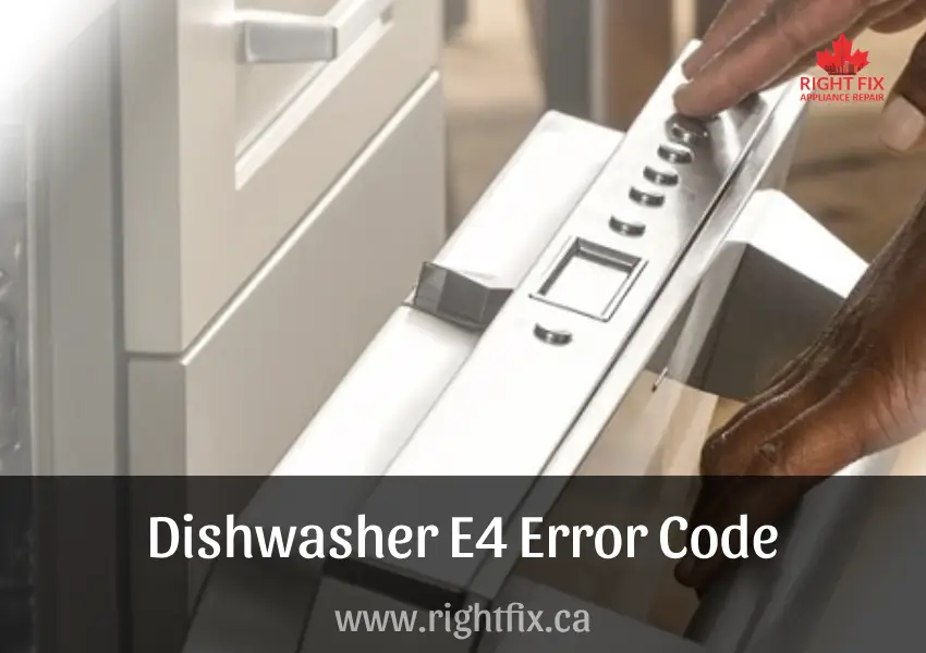 Dishwasher E4 Error Code: What It Means & How to Fix It