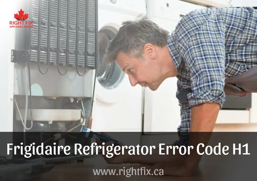 Frigidaire Refrigerator Error Code H1: What It Means & How to Fix It