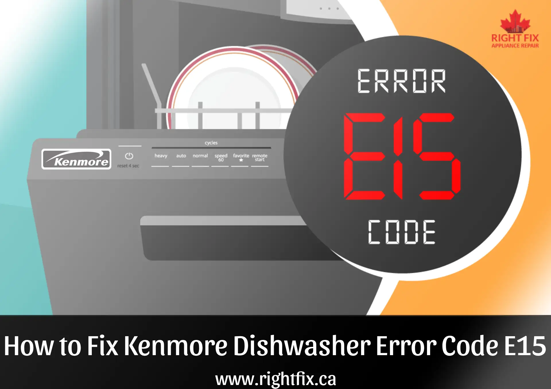 How to Troubleshoot and Fix Your Kenmore Dishwasher E15 Error