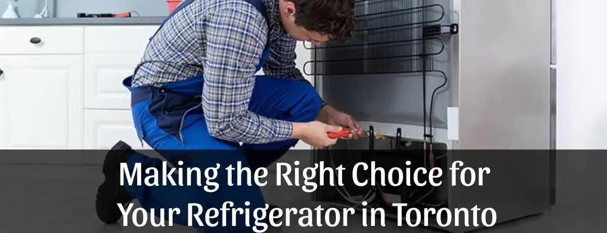 Appliance Repairman or DIY: Making the Right Choice for Your Refrigerator in Toronto